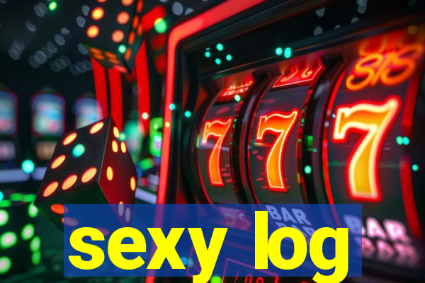 sexy log